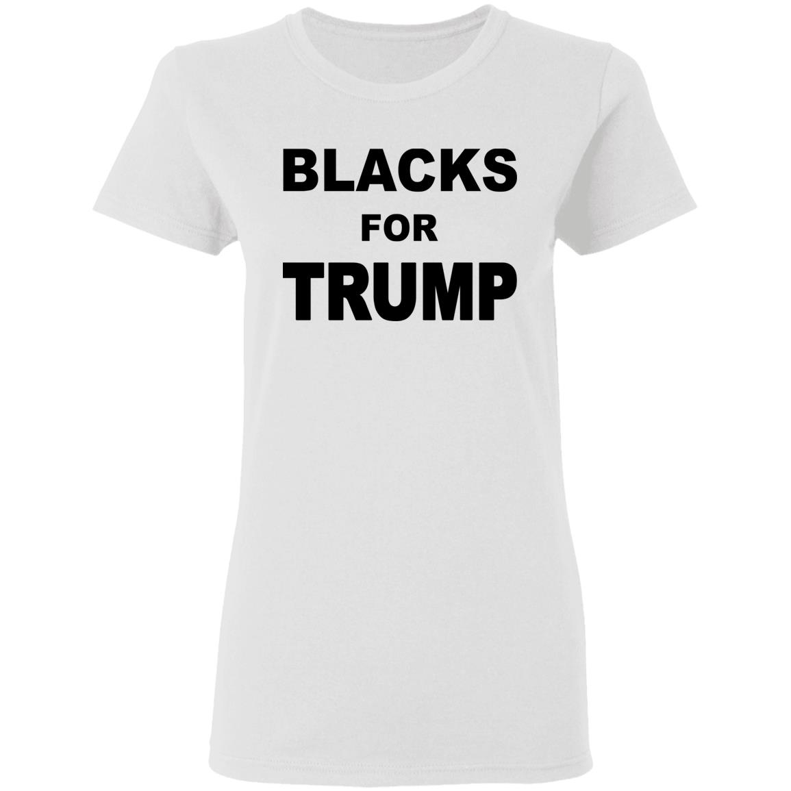 Blacks For Trump T Shirt Hoodie Sweatshirt - Teechipus