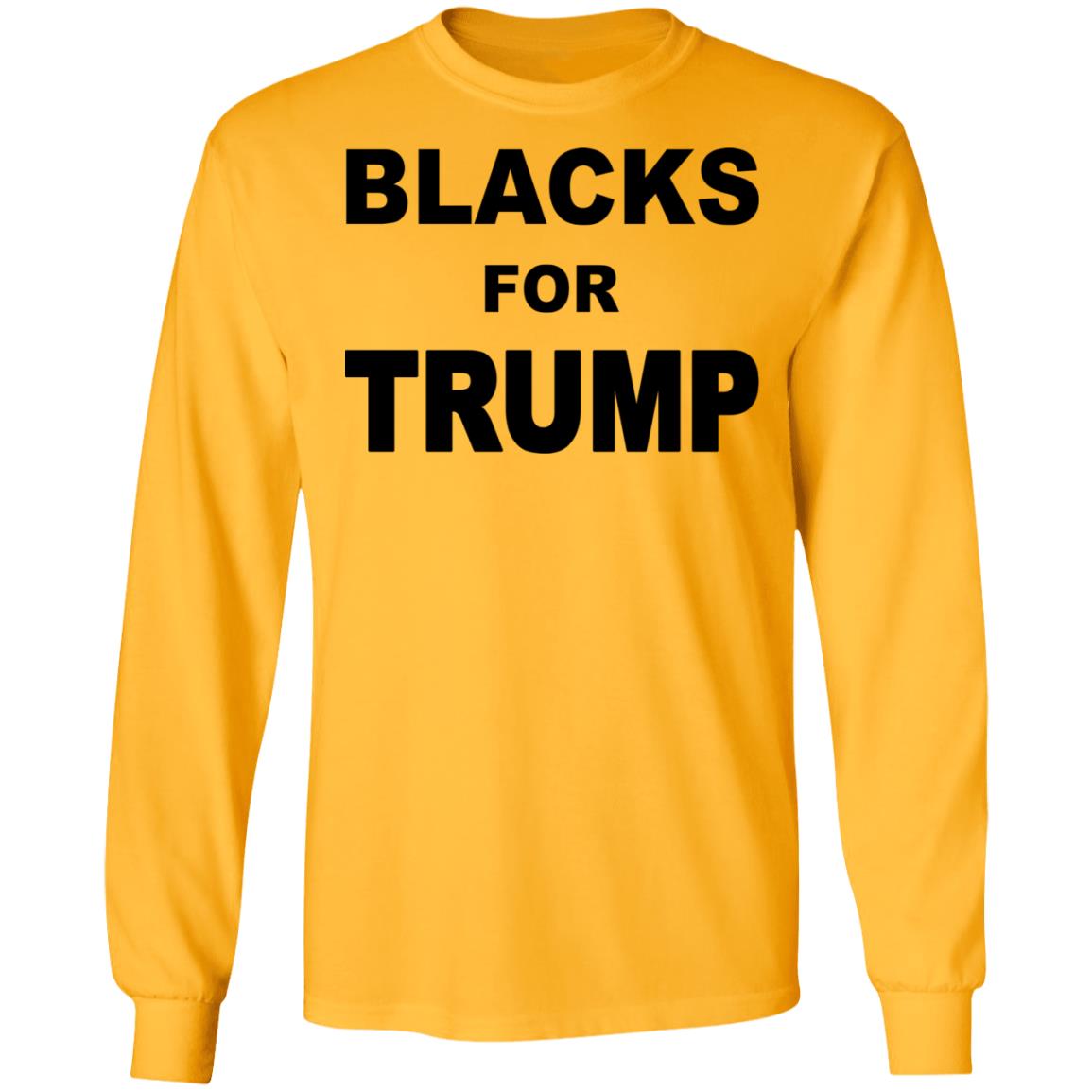 Blacks For Trump T Shirt Hoodie Sweatshirt - Teechipus
