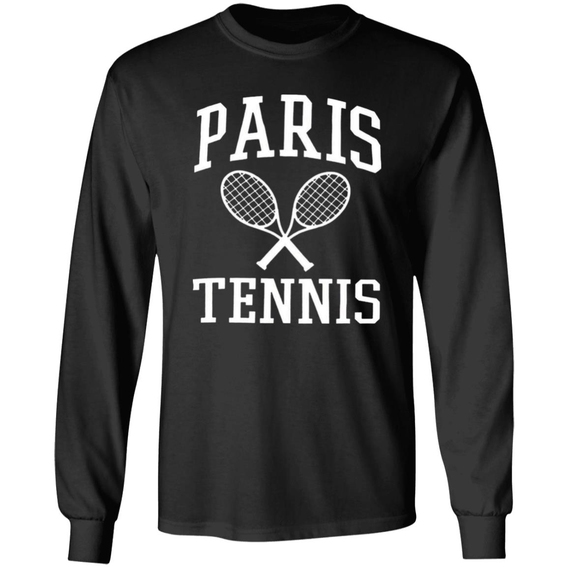 Paris Tennis T Shirt Hoodie Sweatshirt - Teechipus