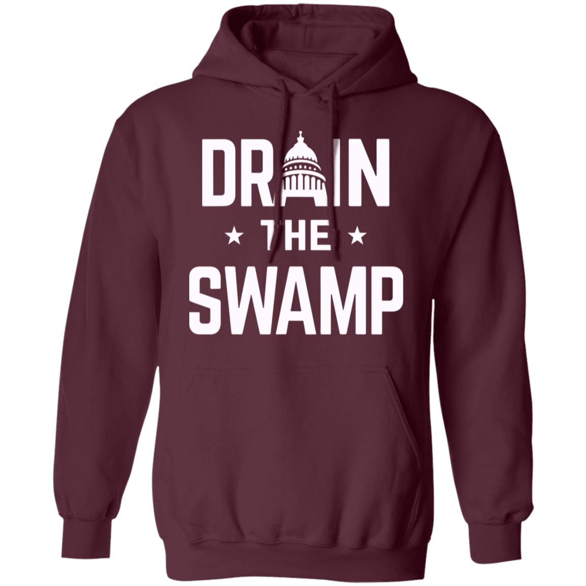 Drain The Swamp T Shirt Hoodie Sweatshirt - Teechipus