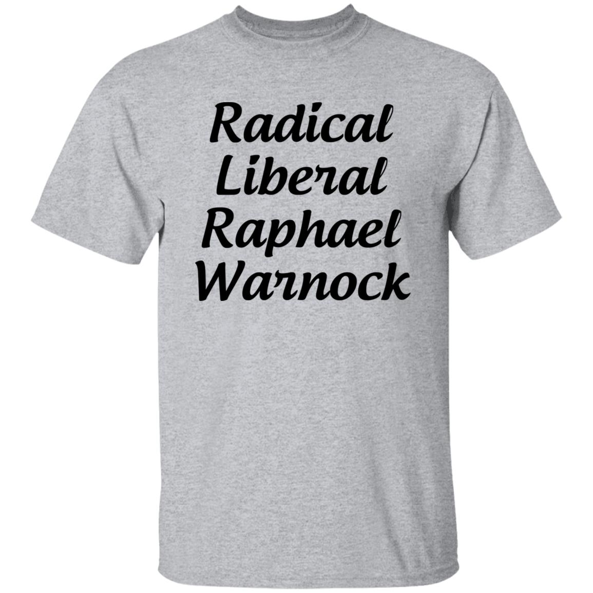 Radical Liberal Raphael Warnock T Shirt Hoodie Sweatshirt - Teechipus
