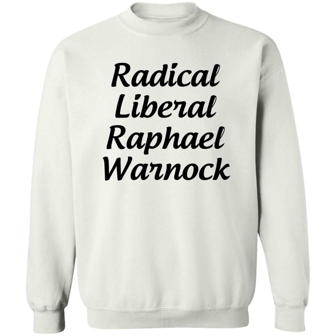 Radical Liberal Raphael Warnock T Shirt Hoodie Sweatshirt - Teechipus