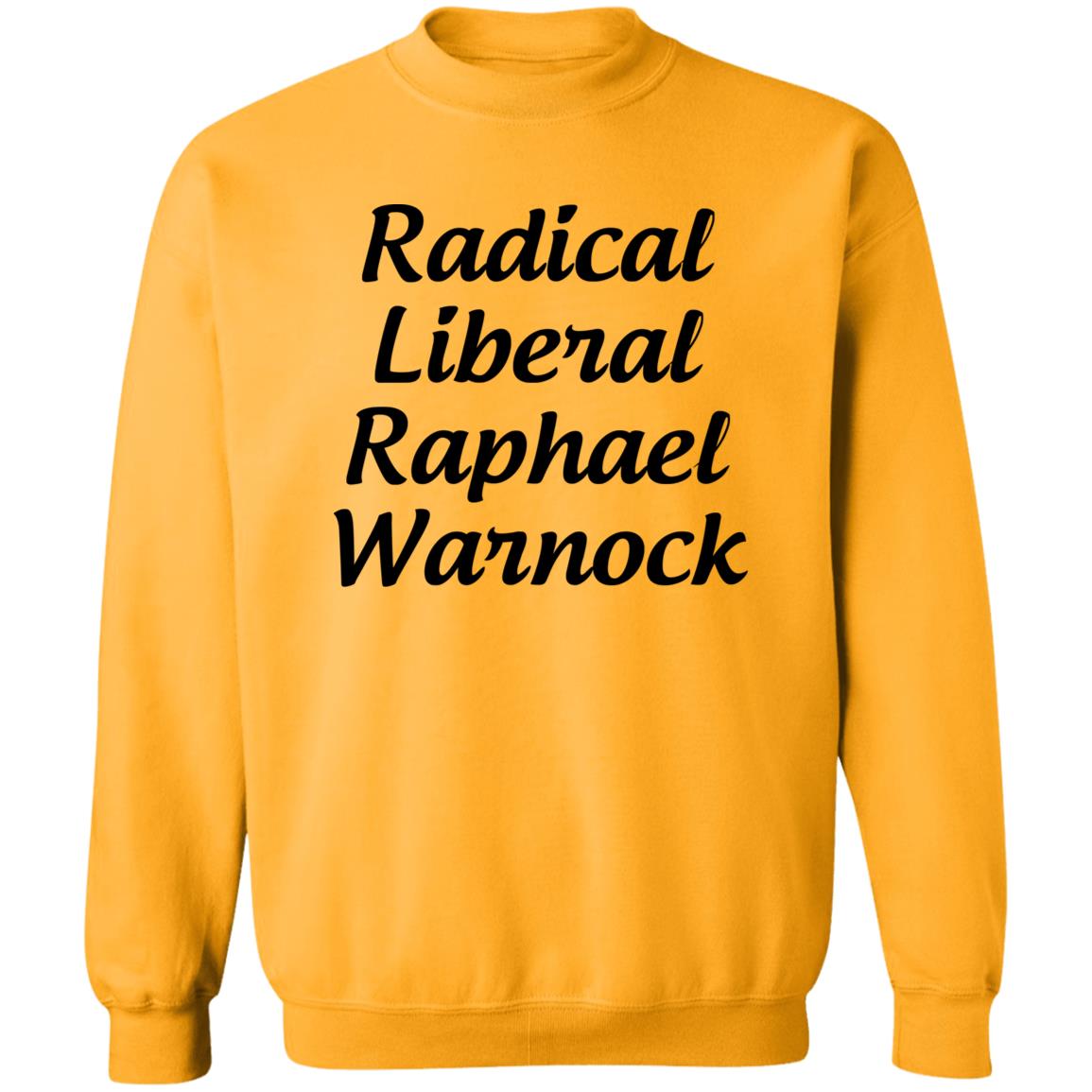 Radical Liberal Raphael Warnock T Shirt Hoodie Sweatshirt - Teechipus