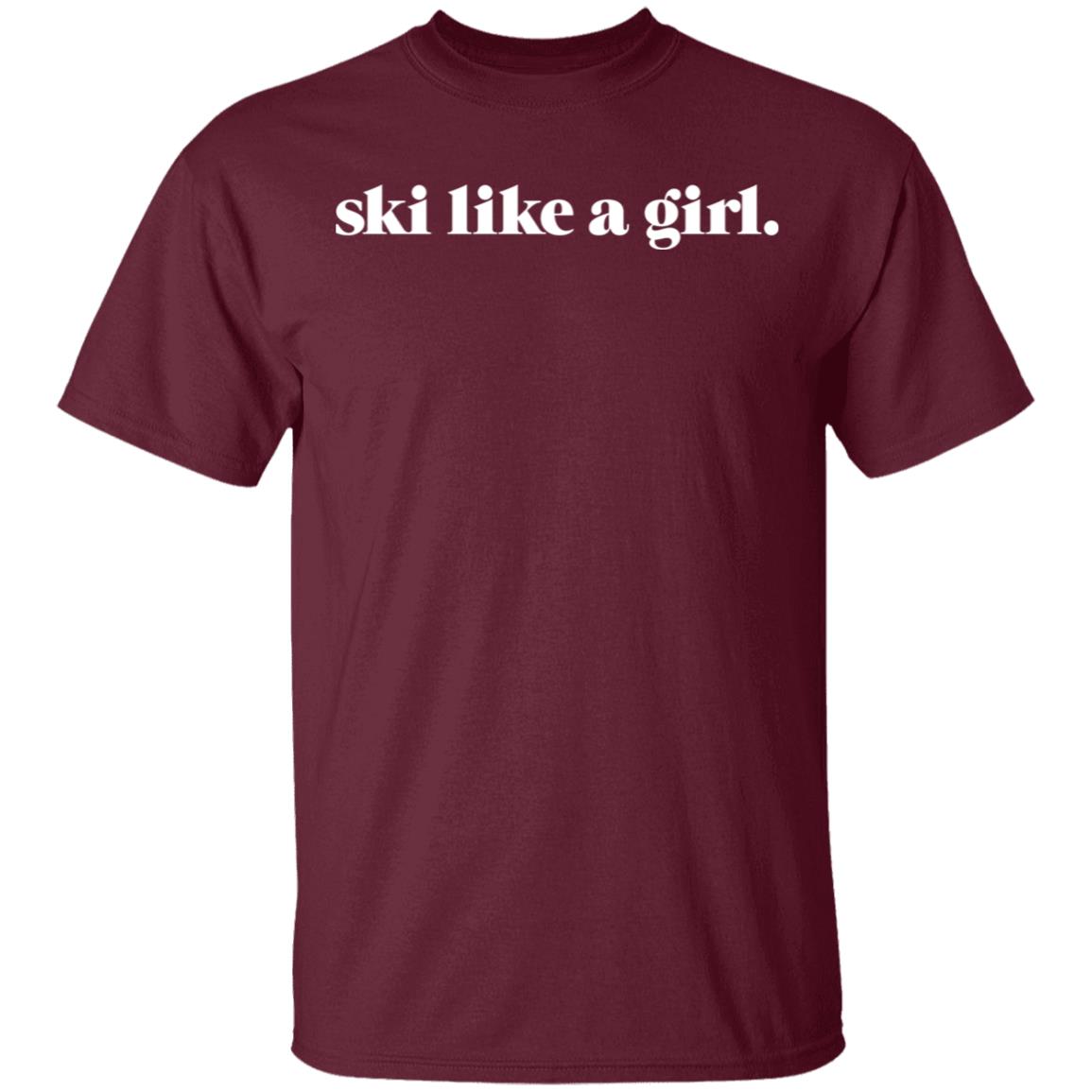 heydaybozeman merch Ski Like a Girl Toddler Tee Shirt Heydaybozeman Merch Ski Like A Girl Toddler Hoodie Sweatshirt - Teechipus