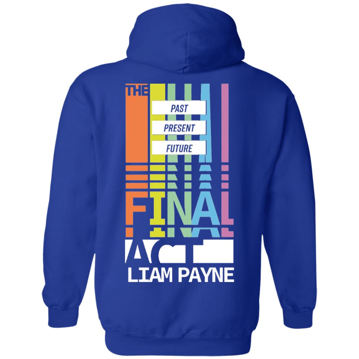 Liampayne Merch Limited Edition - The Final Act T Shirt Hoodie Sweatshirt - Teechipus