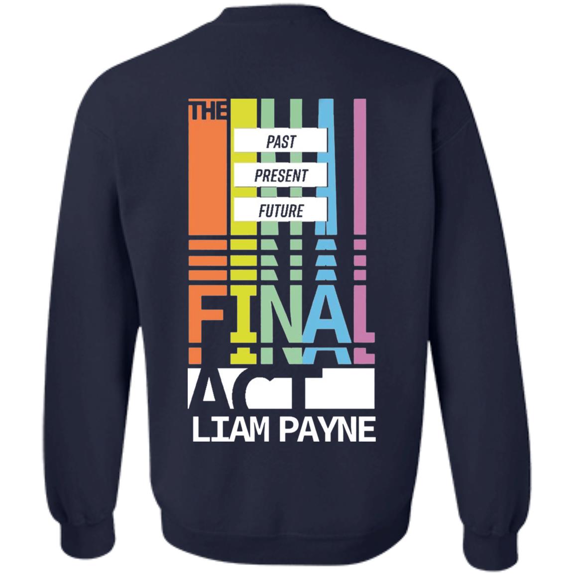 Liampayne Merch Limited Edition - The Final Act T Shirt Hoodie Sweatshirt - Teechipus