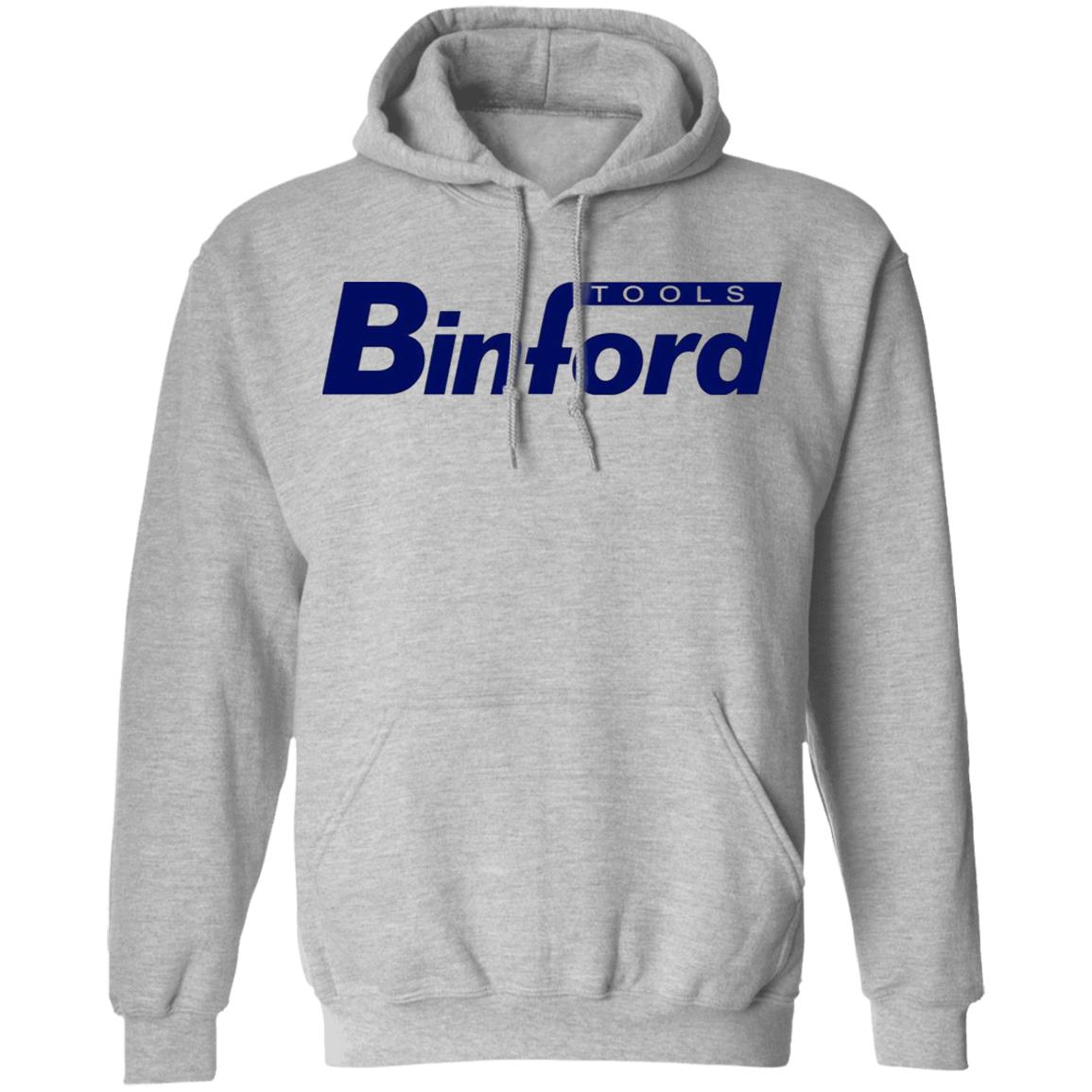 Binford Tools Shirt Binford Tools Hoodie Sweatshirt - Teechipus