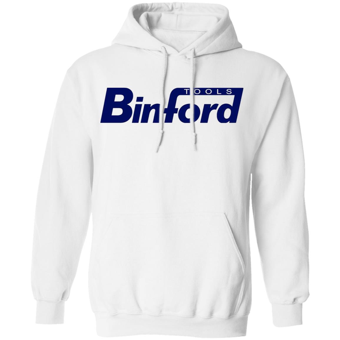 Binford Tools Shirt Binford Tools Hoodie Sweatshirt - Teechipus