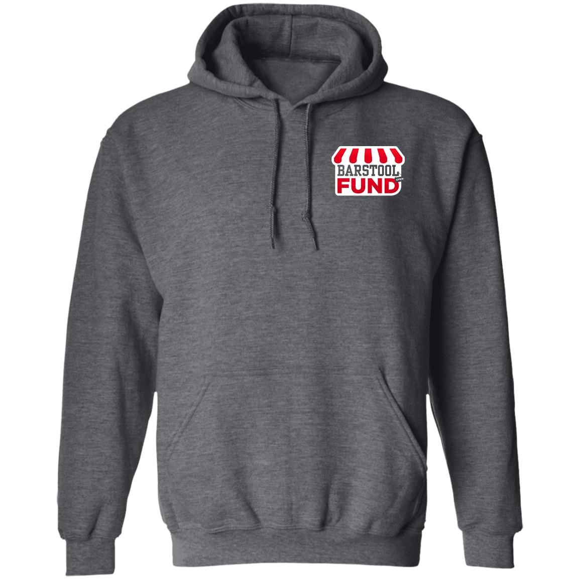 Barstool Sports Merch The Barstool Fund T Shirt Hoodie Sweatshirt - Teechipus
