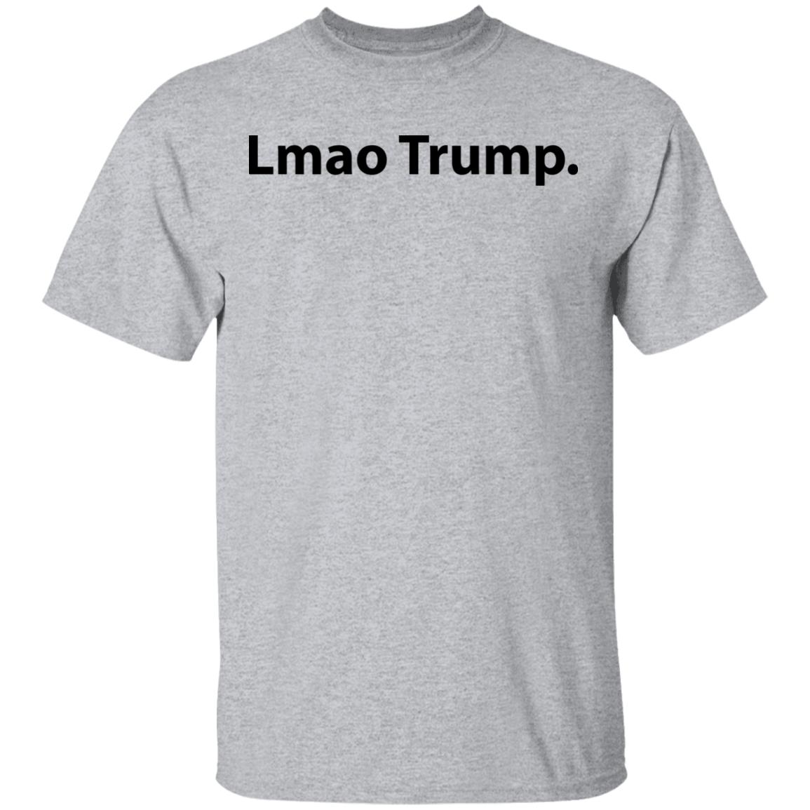 Lmao Trump Got Suspended T Shirt Hoodie Sweatshirt - Teechipus