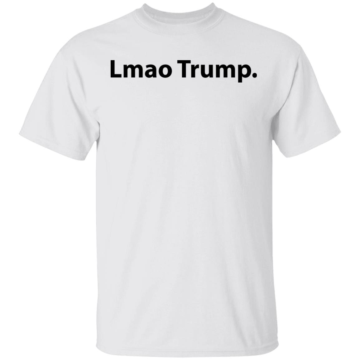 Lmao Trump Got Suspended T Shirt Hoodie Sweatshirt - Teechipus