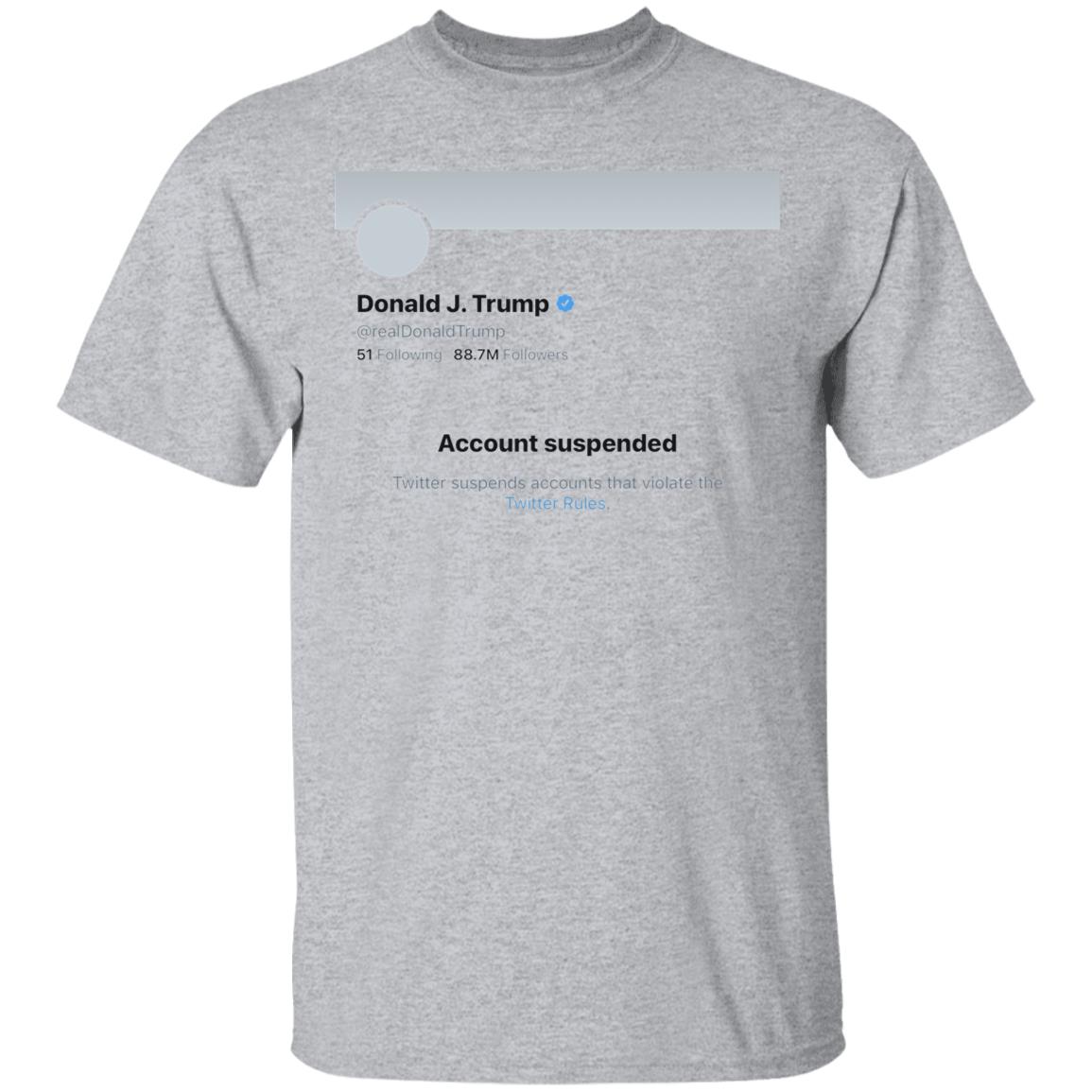 Twitter Bans Trump T Shirt Hoodie Sweatshirt - Teechipus