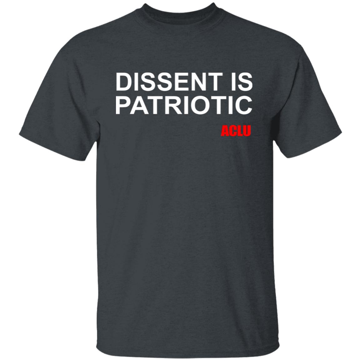 Aclu Merch Dissent Is Patriotic Aclu Tee Shirt Dissent Is Patriotic Aclu Hoodie Sweatshirt - Teechipus