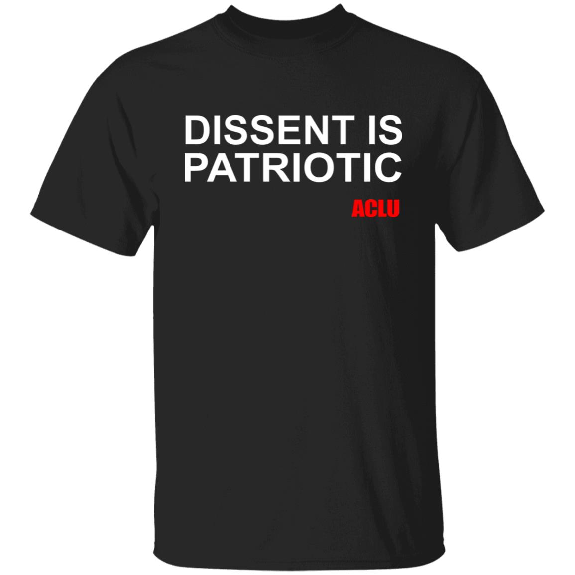 Aclu Merch Dissent Is Patriotic Aclu Tee Shirt Dissent Is Patriotic Aclu Hoodie Sweatshirt - Teechipus