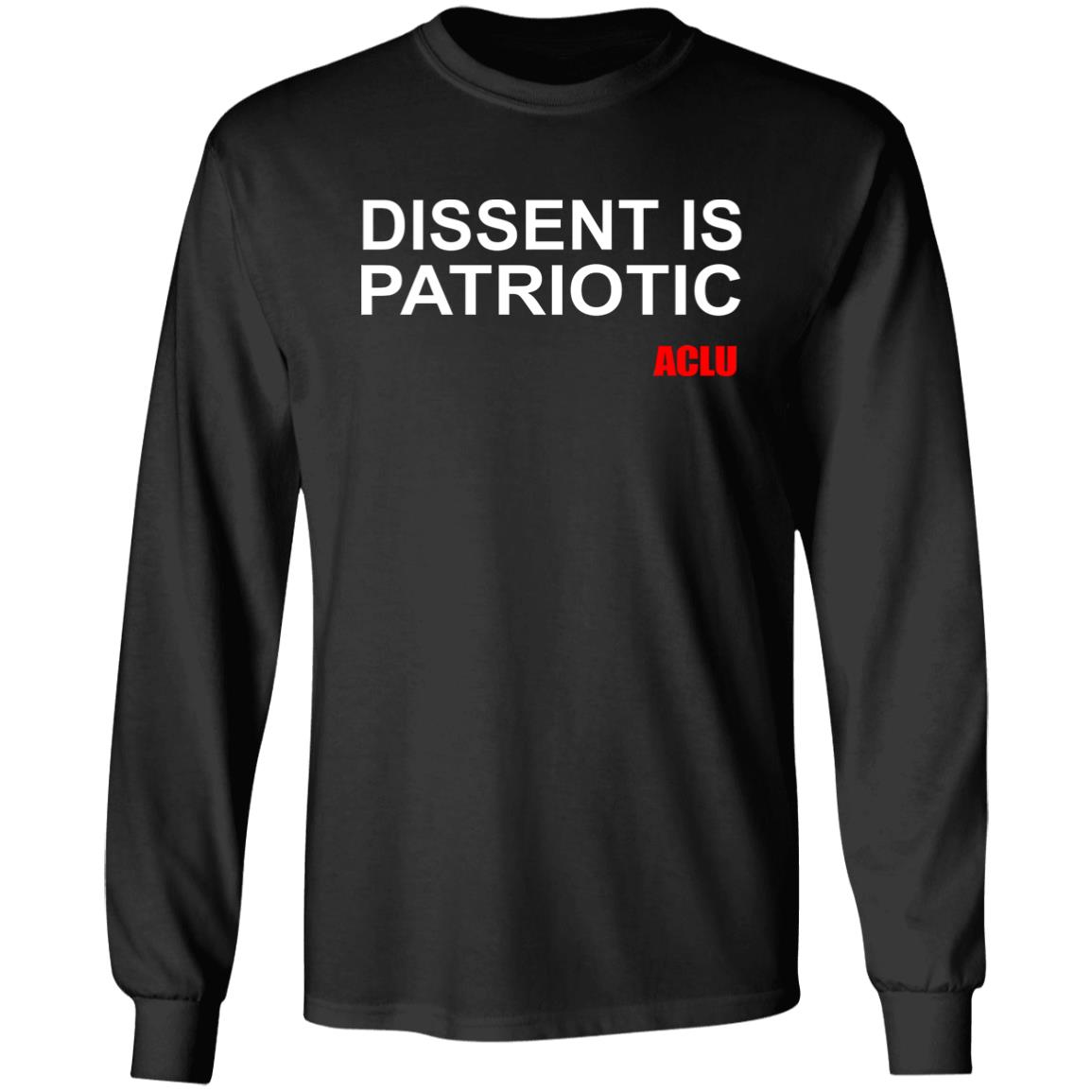 Aclu Merch Dissent Is Patriotic Aclu Tee Shirt Dissent Is Patriotic Aclu Hoodie Sweatshirt - Teechipus