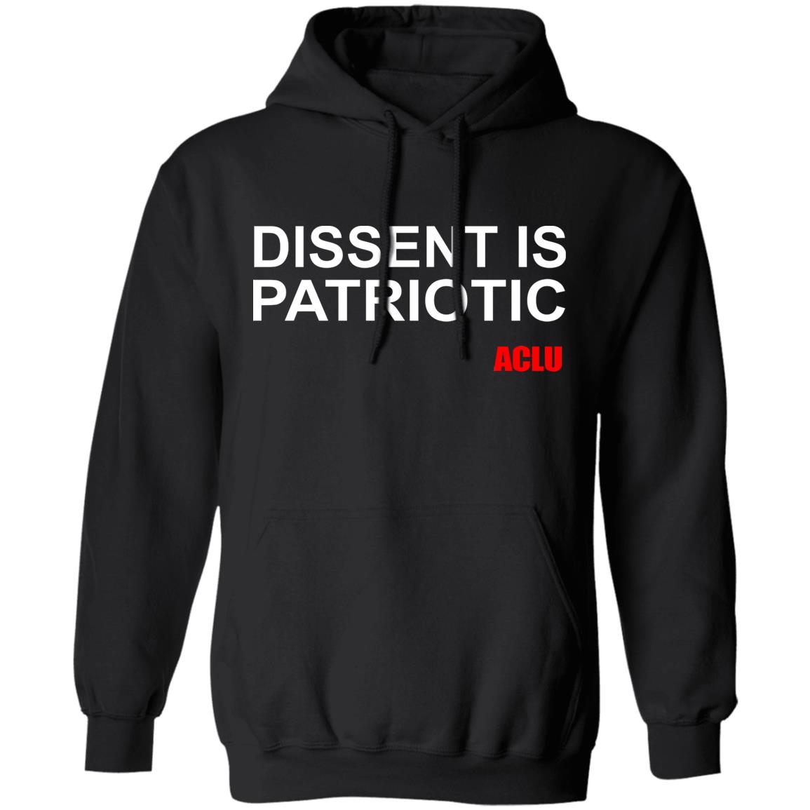 Aclu Merch Dissent Is Patriotic Aclu Tee Shirt Dissent Is Patriotic Aclu Hoodie Sweatshirt - Teechipus