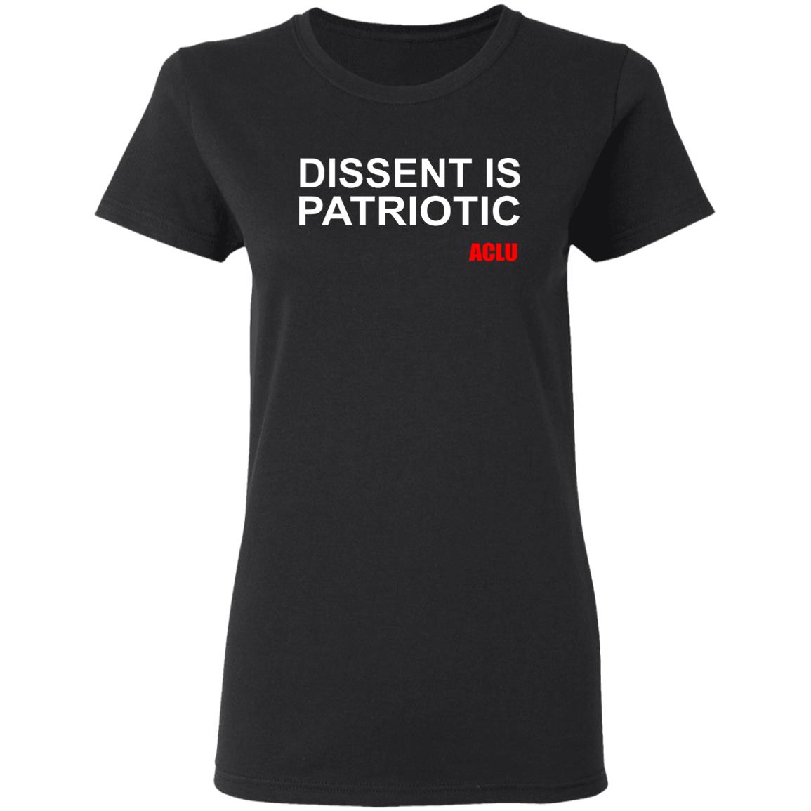Aclu Merch Dissent Is Patriotic Aclu Tee Shirt Dissent Is Patriotic Aclu Hoodie Sweatshirt - Teechipus