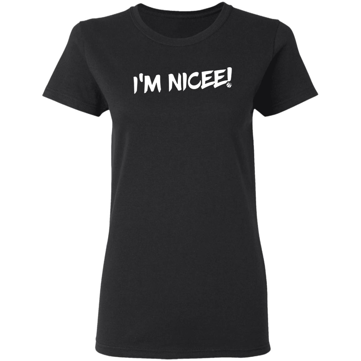 Maxisnicee Merch I'm Nicee ! T-Shirt Maxisnicee Merch Are You Nicee T Shirt Official Maxisnicee Store Apparel - Teechipus