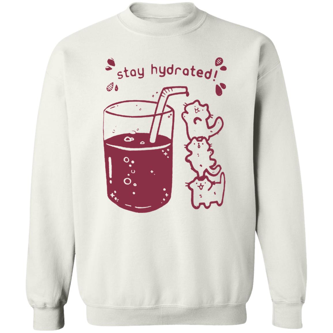 Crow merch Stay Hydrated Sweatshirt Crowlines Merch Store Apparel T Shirt Crow Merch - Teechipus