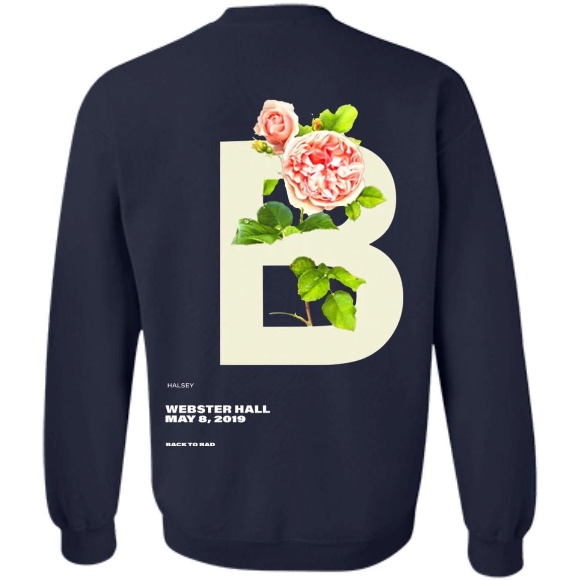 Halsey Merch Back To Bad T Shirt Halsey Merch Store Apparel Halsey Merch Shirt Hoodie Sweatshirt - Teechipus