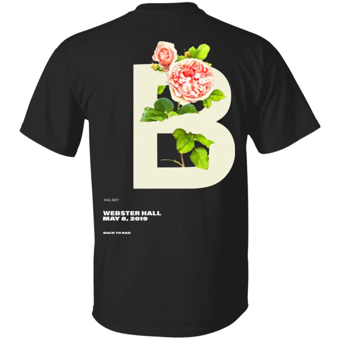 Halsey Merch Back To Bad T Shirt Halsey Merch Store Apparel Halsey Merch Shirt Hoodie Sweatshirt - Teechipus