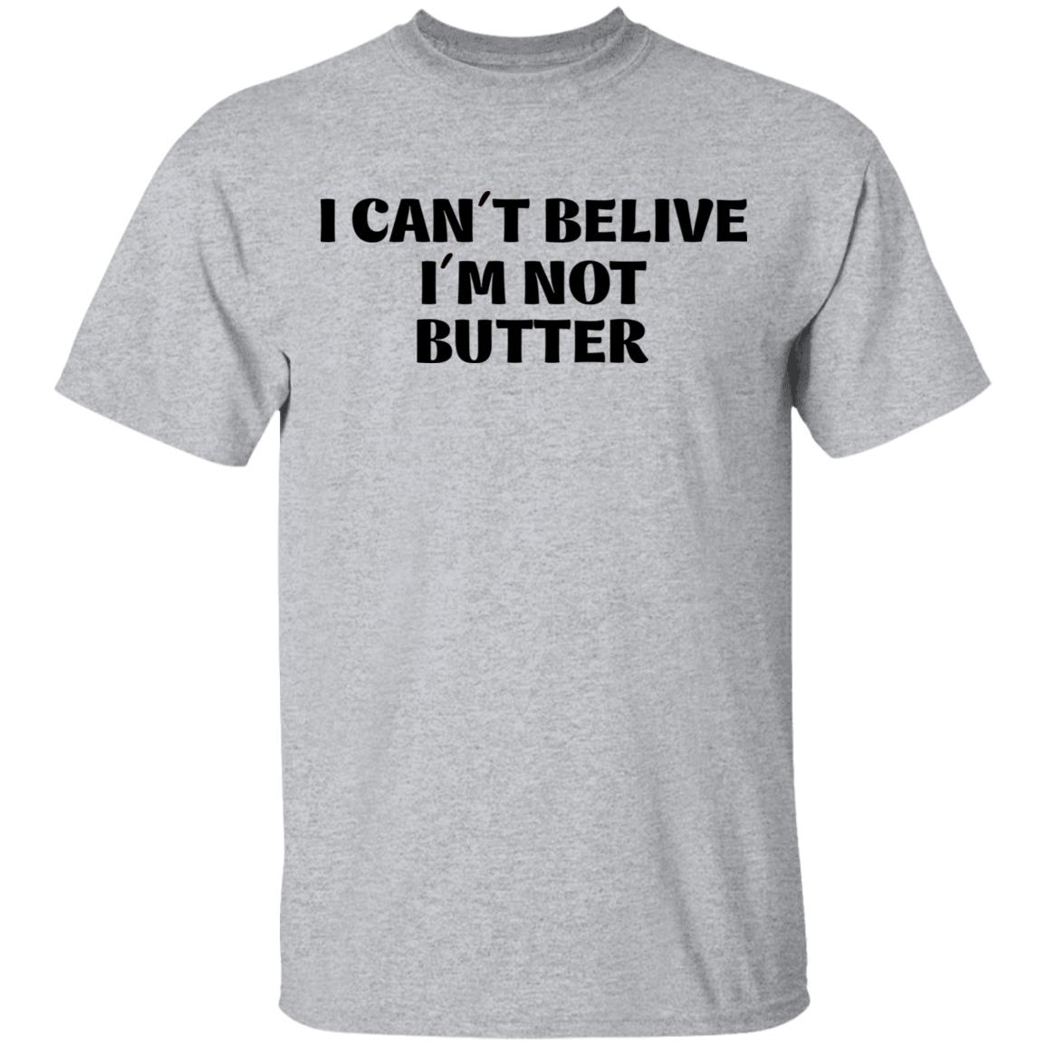 I Cant Believe Im Not Butter Shirt Nick Kroll I Cant Believe Im Not Butter Shirt Hoodie Sweatshirt - Teechipus