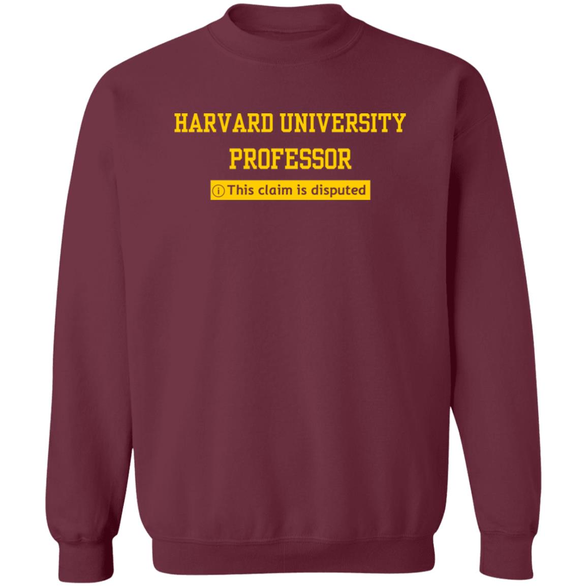 Harvard University T-Shirt Harvard University This Claim Is Disputed T Shirt Just Launched Harvard University T-Shirt - Teechipus