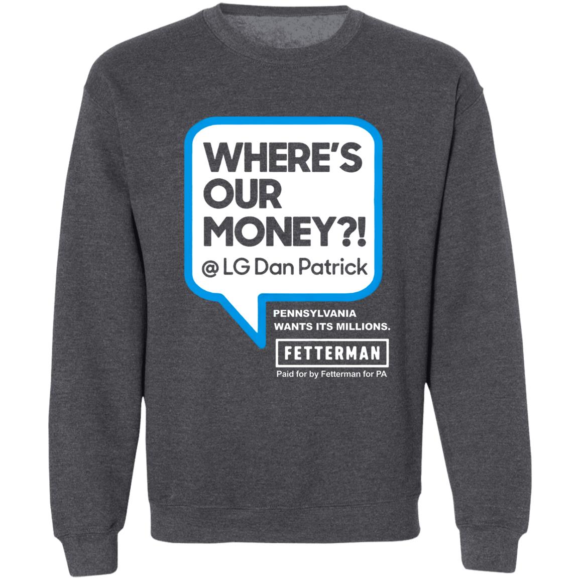Where My Money T Shirt John Fetterman Where My Money T Shirt Fetterman Where My Money Dan? T Shirt - Teechipus