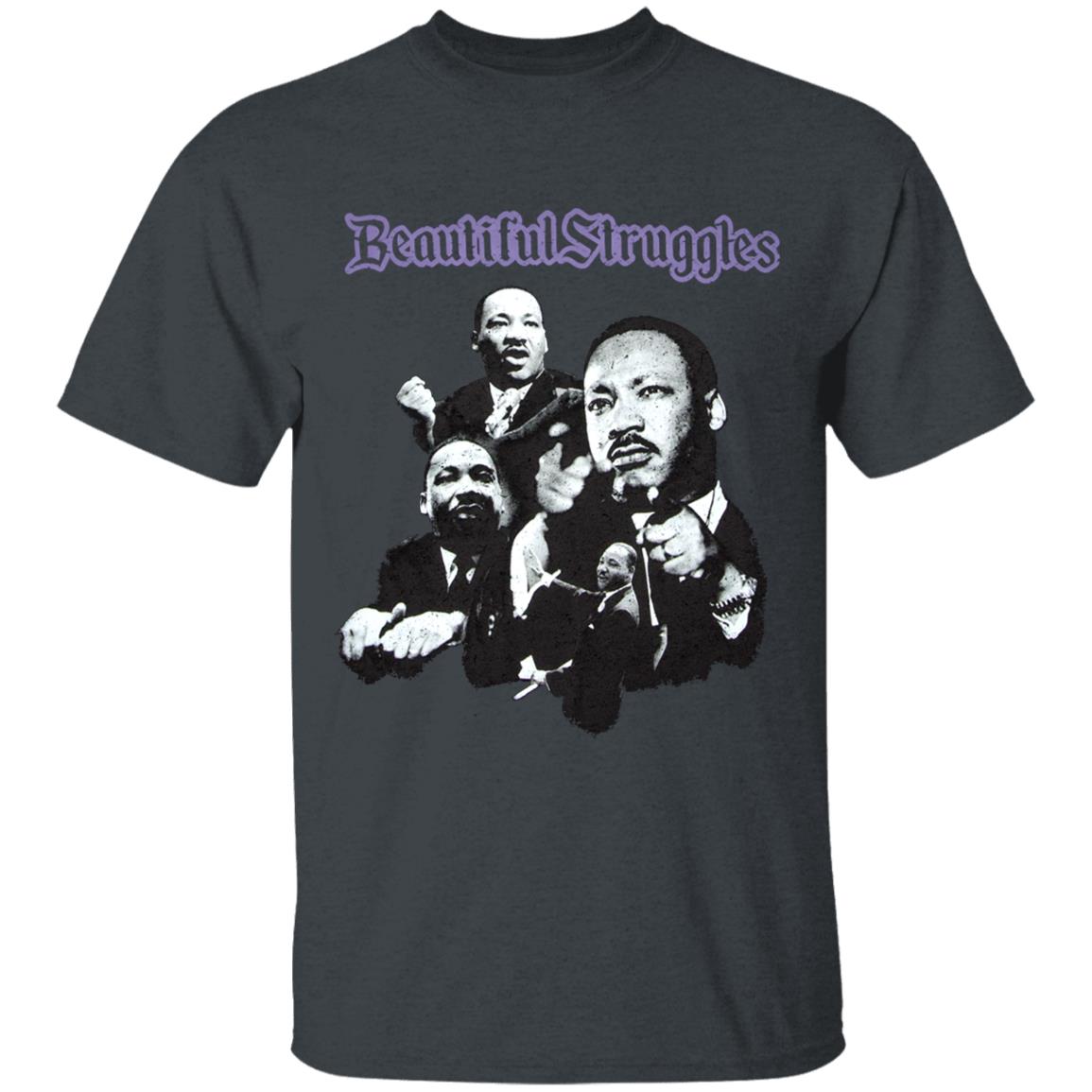 Beautiful Struggles T Shirt Us Soccer Beautiful Strugglest Shirt Hoodie Sweatshirt I Have A Dream T Shirt - Teechipus