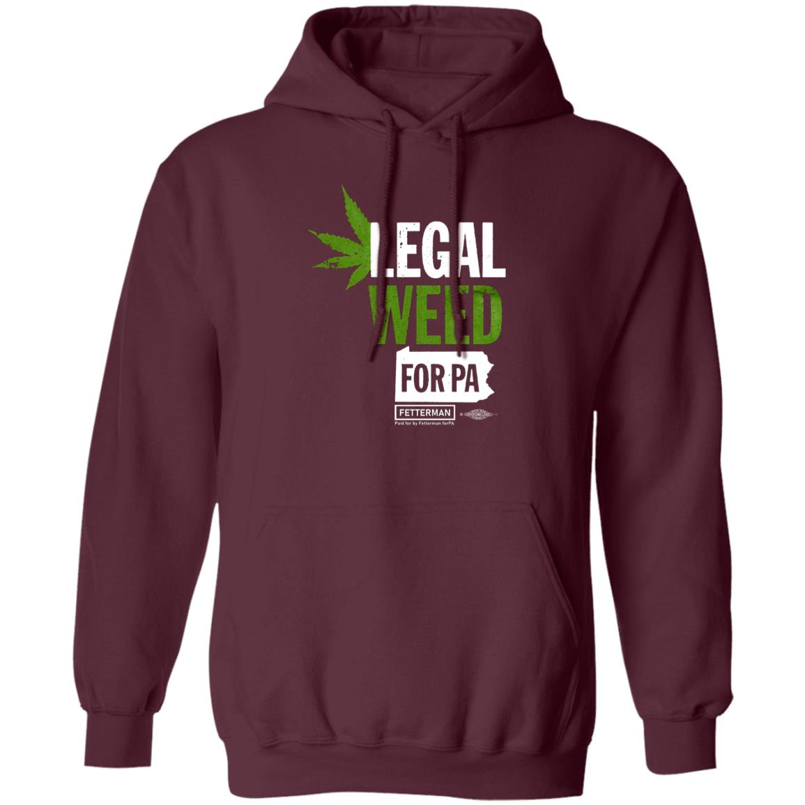 Legal Weed For Pa T Shirt John Fetterman Legal Weed For Pa T Shirt Hoodie Sweatshirt - Teechipus