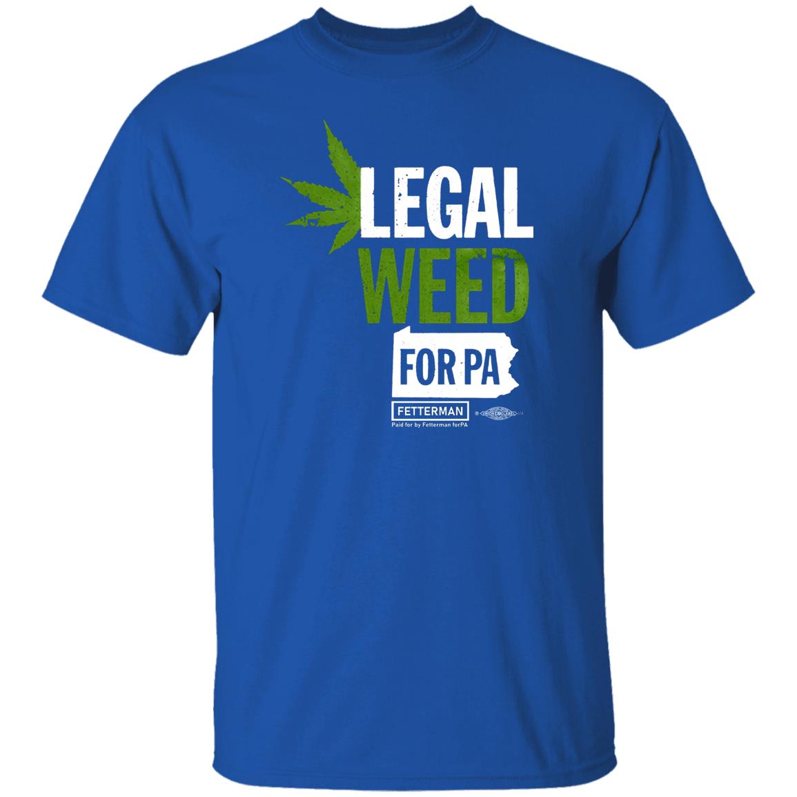 Legal Weed For Pa T Shirt John Fetterman Legal Weed For Pa T Shirt Hoodie Sweatshirt - Teechipus