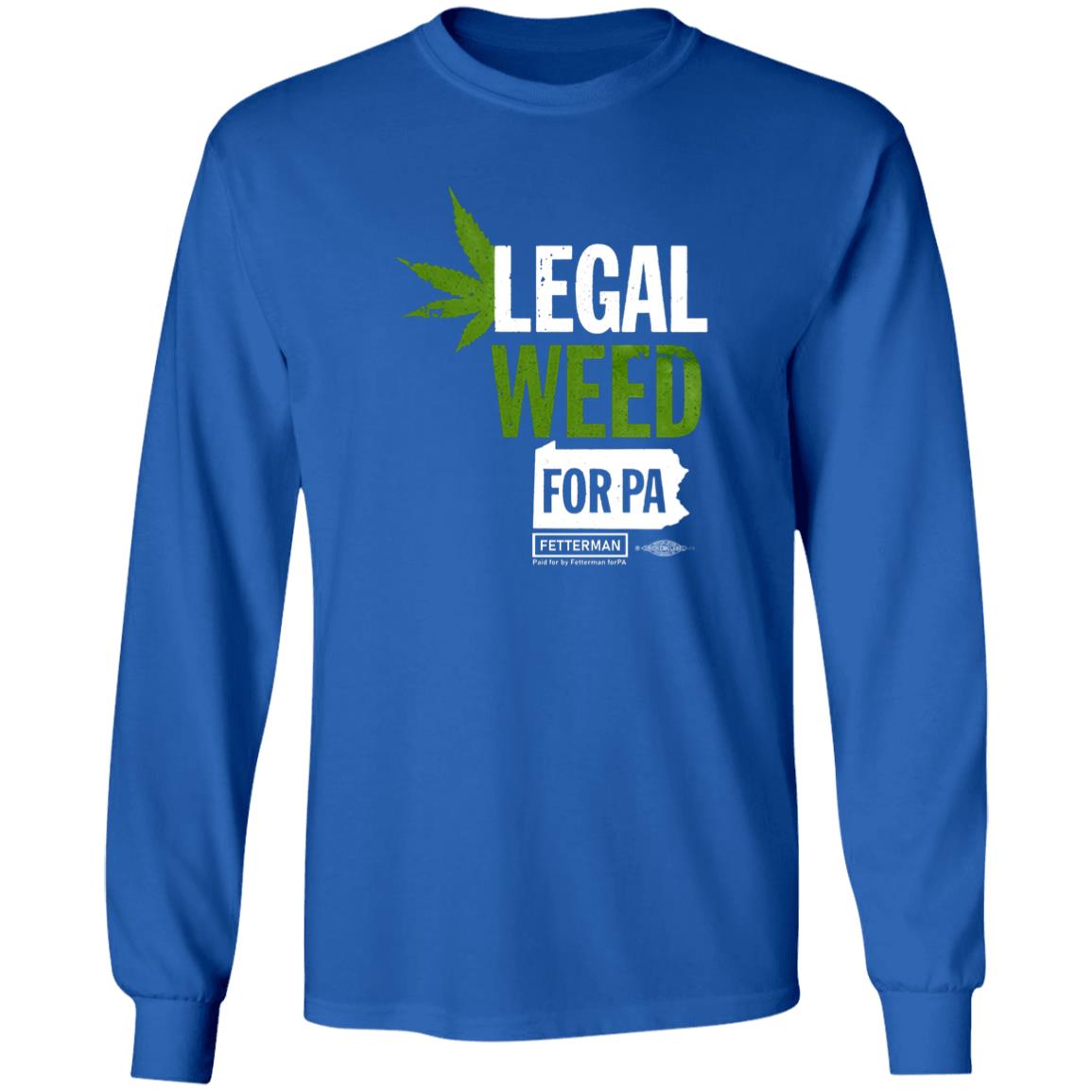 Legal Weed For Pa T Shirt John Fetterman Legal Weed For Pa T Shirt Hoodie Sweatshirt - Teechipus