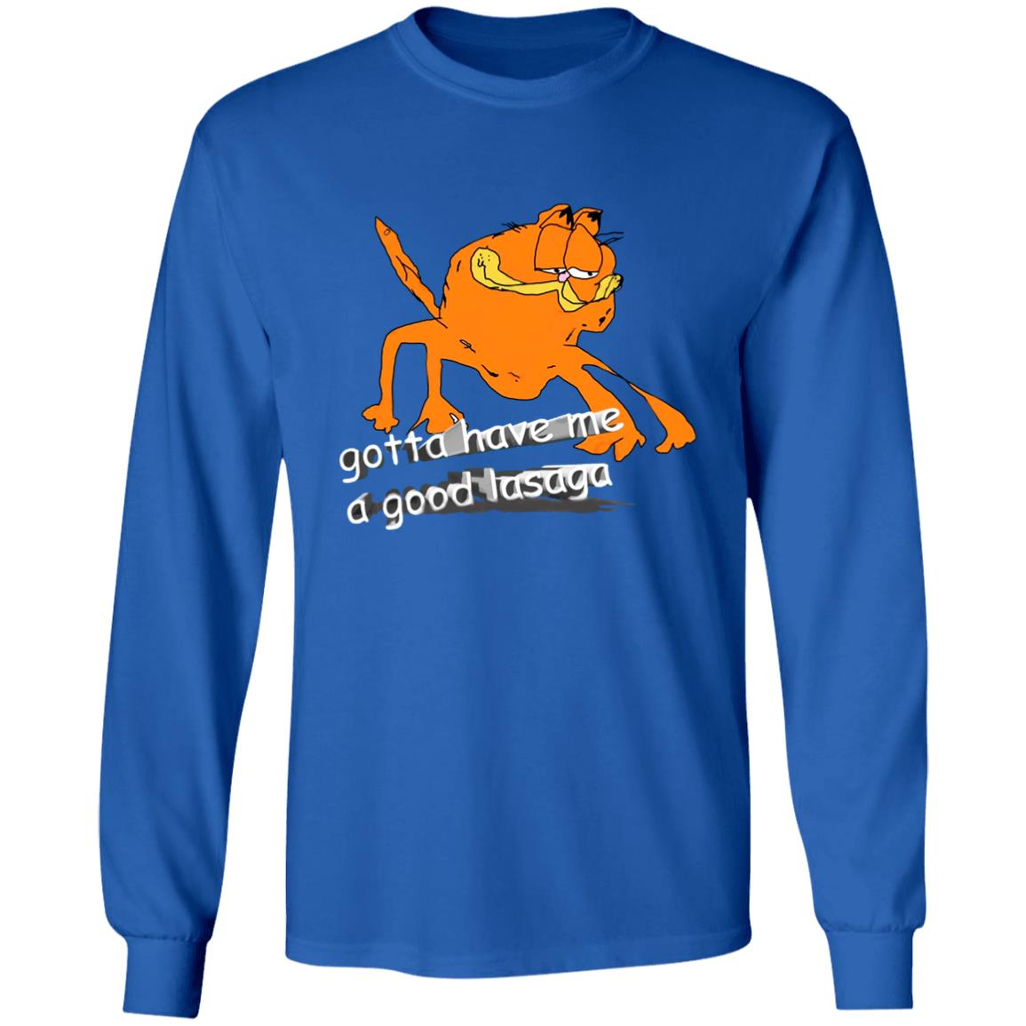 Gotta Have Me A Good Lasaga T Shirt David Szymanski Gotta Have Me Shirt Hoodie Sweatshirt - Teechipus