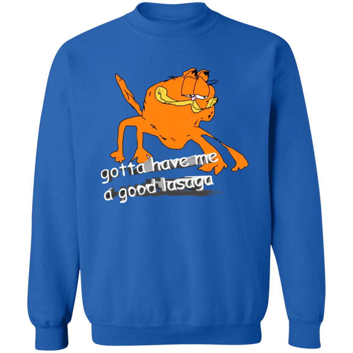 Gotta Have Me A Good Lasaga T Shirt David Szymanski Gotta Have Me Shirt Hoodie Sweatshirt - Teechipus