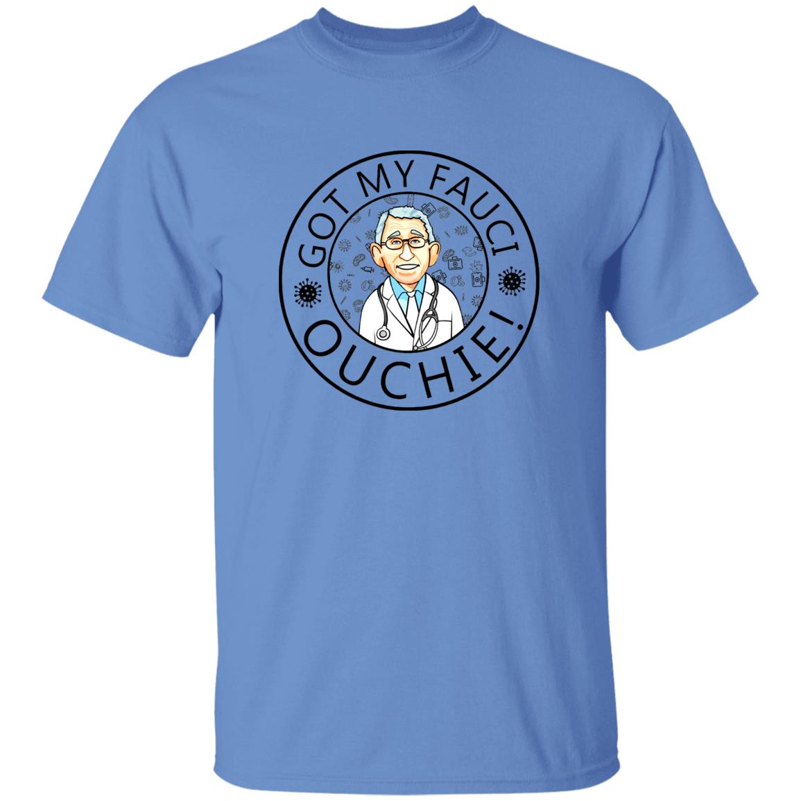 Got My Fauci Ouchie Shirt Dr. Fauci Got My Fauci Ouchie Shirt Fauci Shirt Hoodie Sweatshirt - Teechipus
