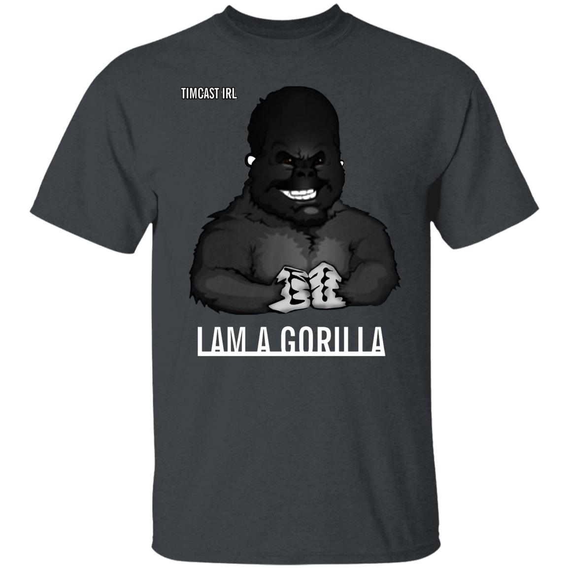 Iam A Gorilla T Shirt Tim Pool Iam A Gorilla T Shirt Hoodie Sweatshirt - Teechipus