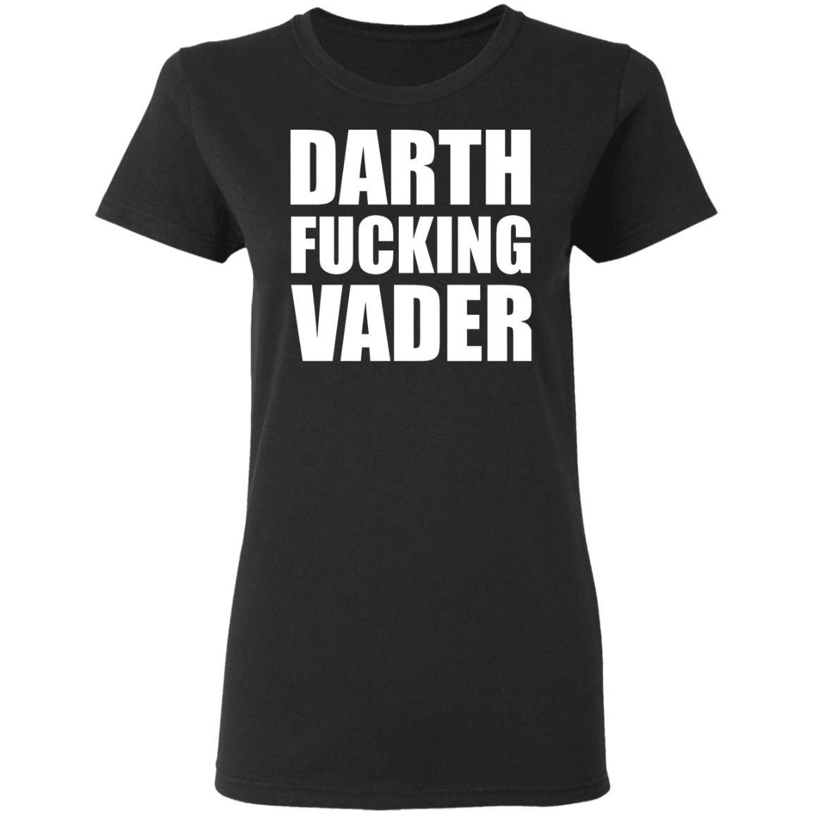 Darth Fucking Vader Shirt Hoodie Sweatshirt - Teechipus