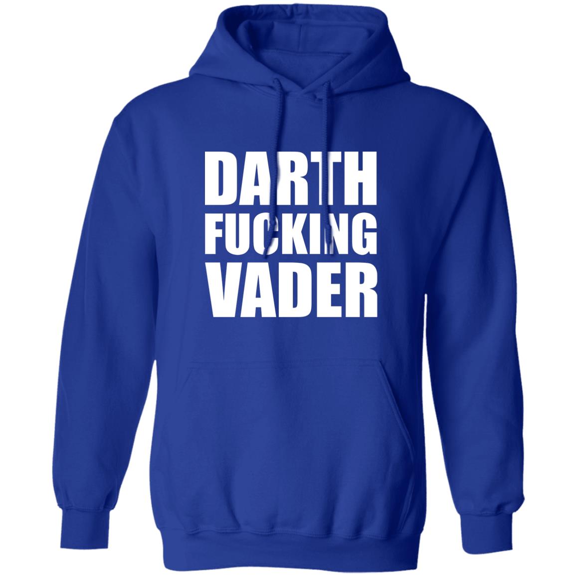 Darth Fucking Vader Shirt Hoodie Sweatshirt - Teechipus