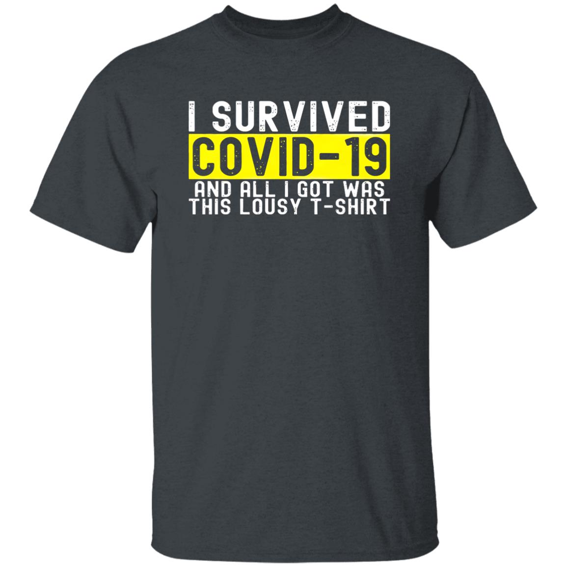 Covid Survivor T Shirt I Survived Coronavirus 2021 T-Shirt Hoodie Sweatshirt - Teechipus