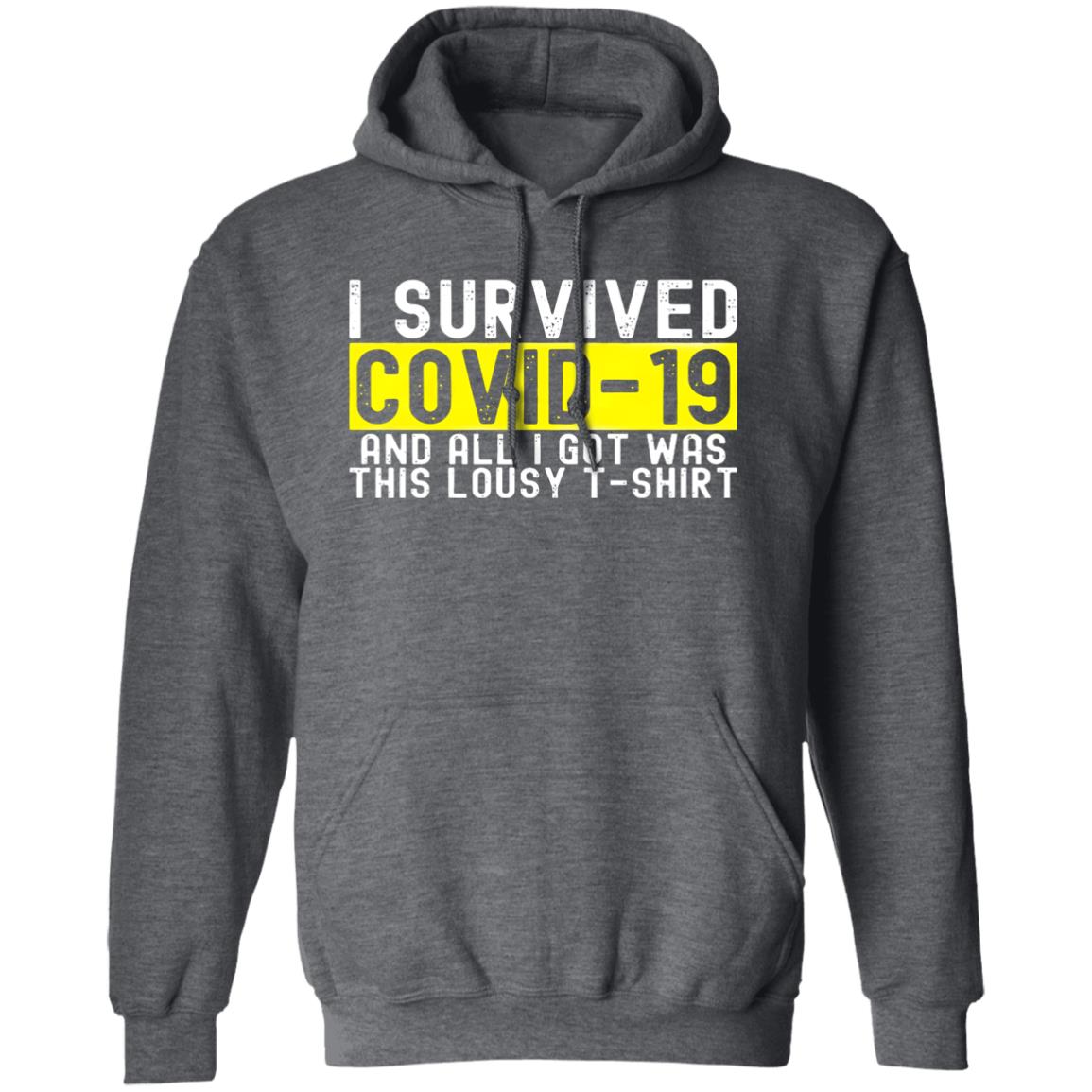 Covid Survivor T Shirt I Survived Coronavirus 2021 T-Shirt Hoodie Sweatshirt - Teechipus