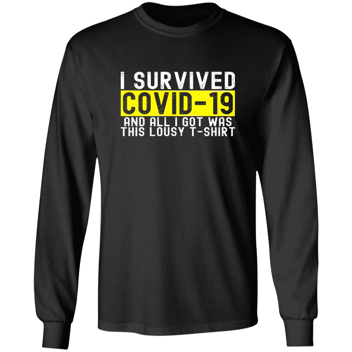 Covid Survivor T Shirt I Survived Coronavirus 2021 T-Shirt Hoodie Sweatshirt - Teechipus