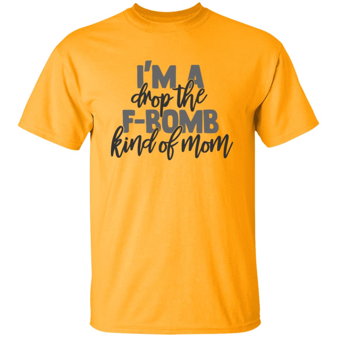 F Bomb Mom Shirt I'm A Drop The F-Bomb Kind Of Mom T Shirt F Bomb Mom Hoodie Sweatshirt - Teechipus