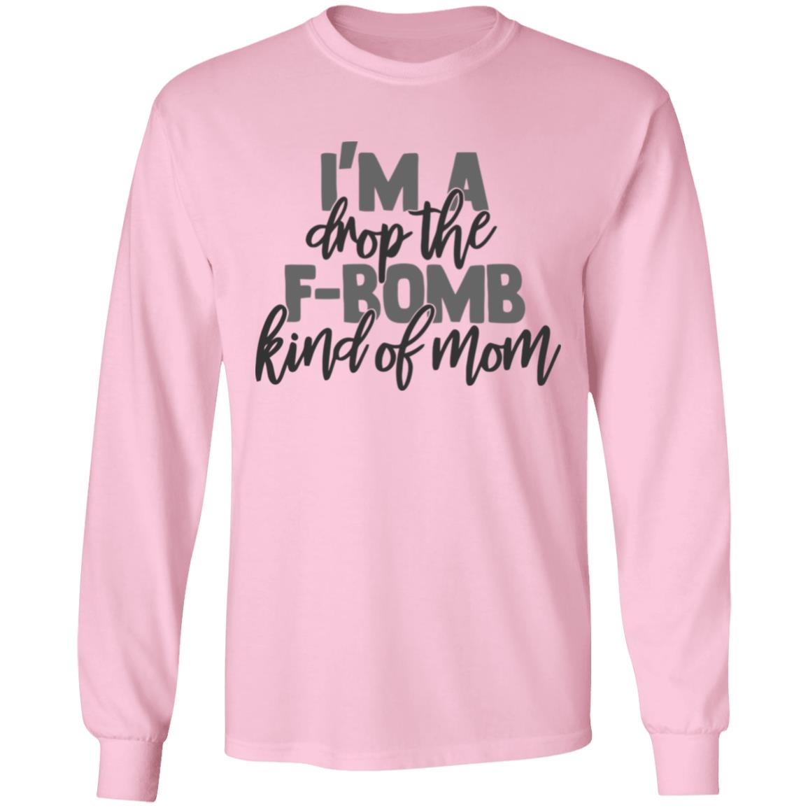 F Bomb Mom Shirt I'm A Drop The F-Bomb Kind Of Mom T Shirt F Bomb Mom Hoodie Sweatshirt - Teechipus