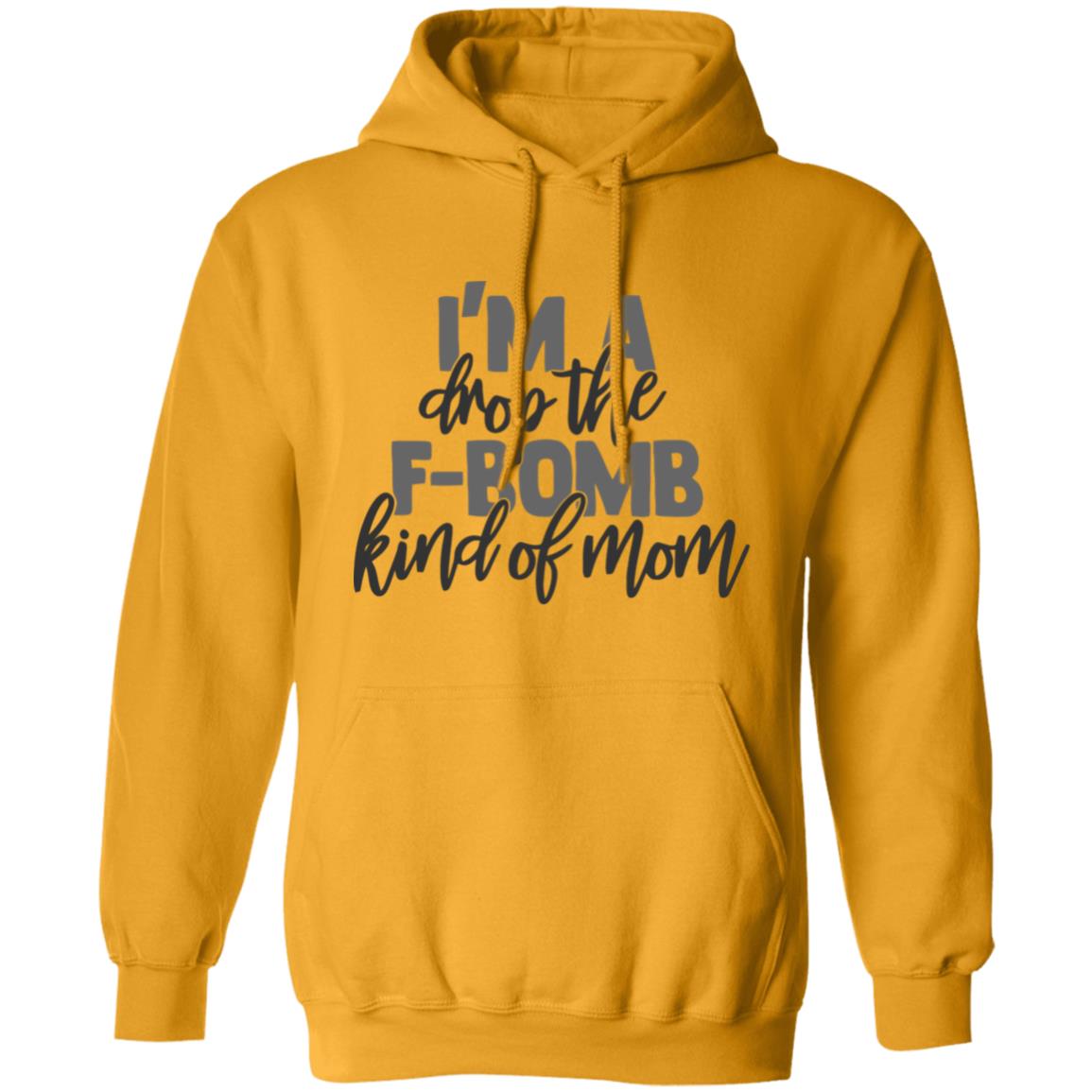 F Bomb Mom Shirt I'm A Drop The F-Bomb Kind Of Mom T Shirt F Bomb Mom Hoodie Sweatshirt - Teechipus