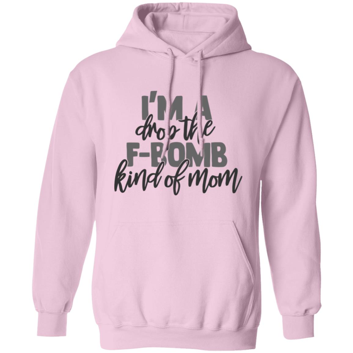 F Bomb Mom Shirt I'm A Drop The F-Bomb Kind Of Mom T Shirt F Bomb Mom Hoodie Sweatshirt - Teechipus