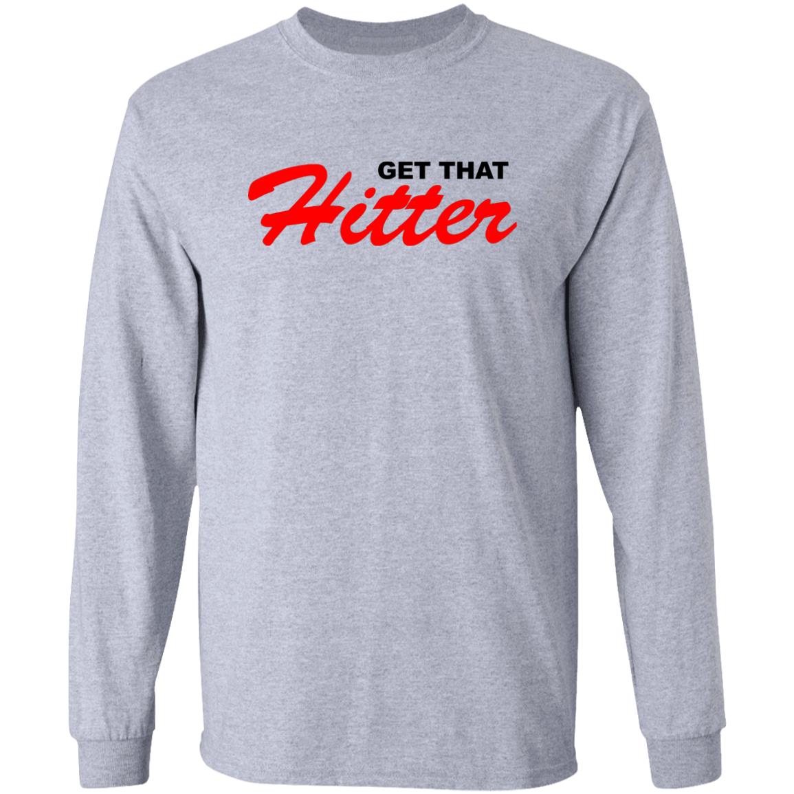 Theo Von Get That Hitter Hoodie Theo Von Merch T shirt Hoodie Sweatshirt - Teechipus