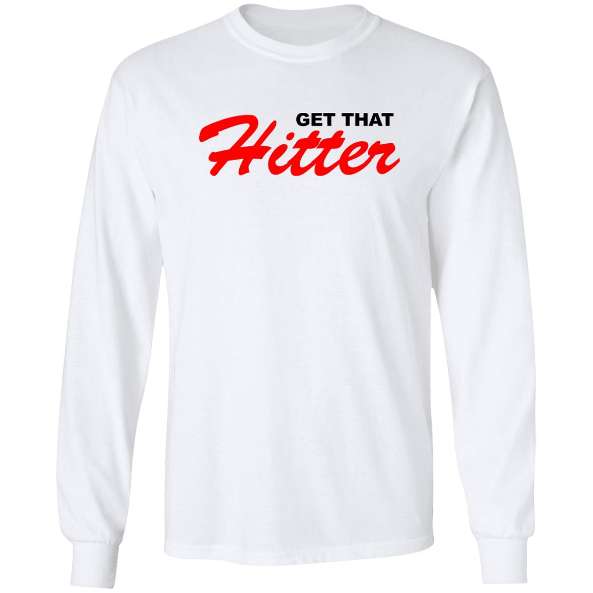 Theo Von Get That Hitter Hoodie Theo Von Merch T shirt Hoodie Sweatshirt - Teechipus