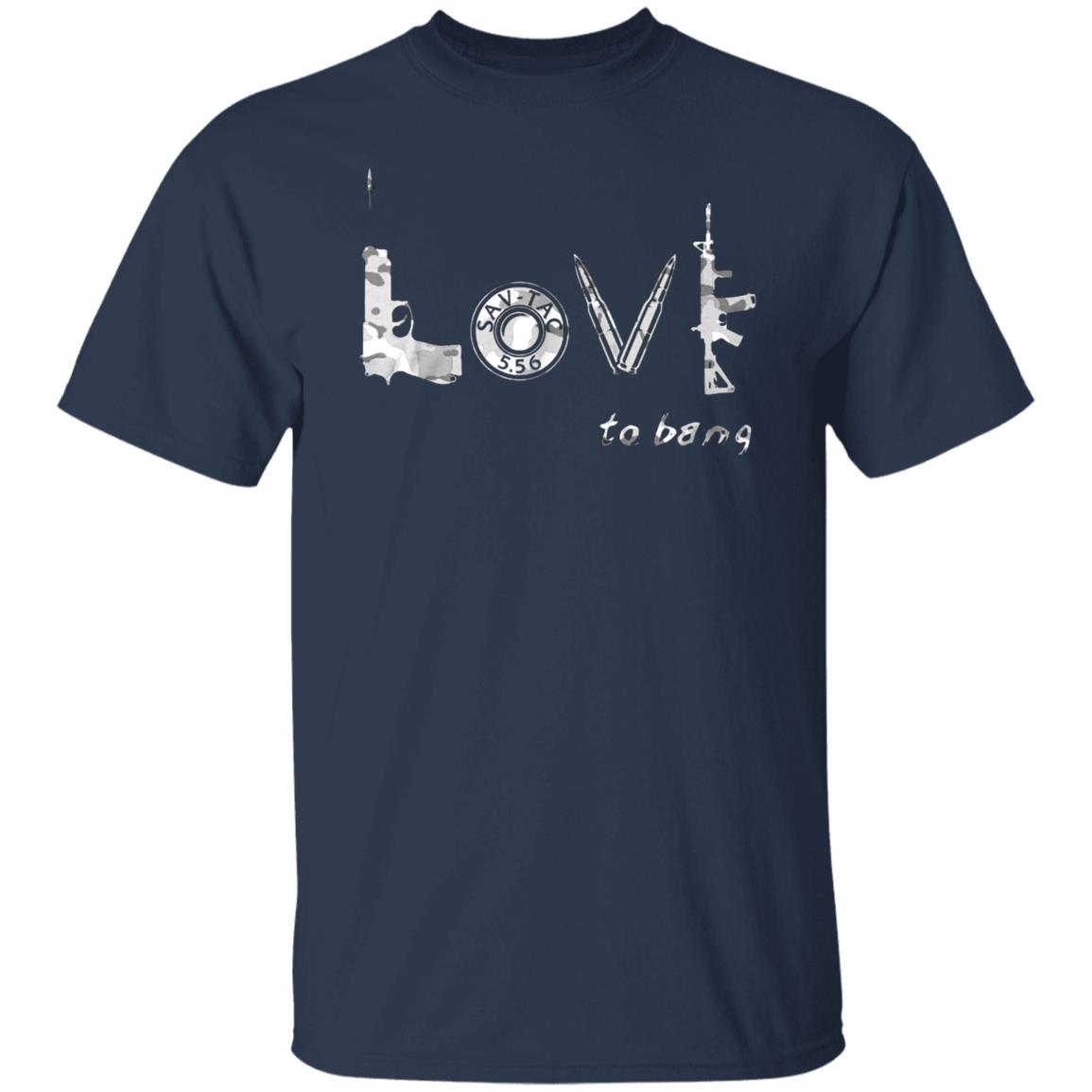 Love To Bang T Shirt Love To Bang Hoodie Sweatshirt - Teechipus