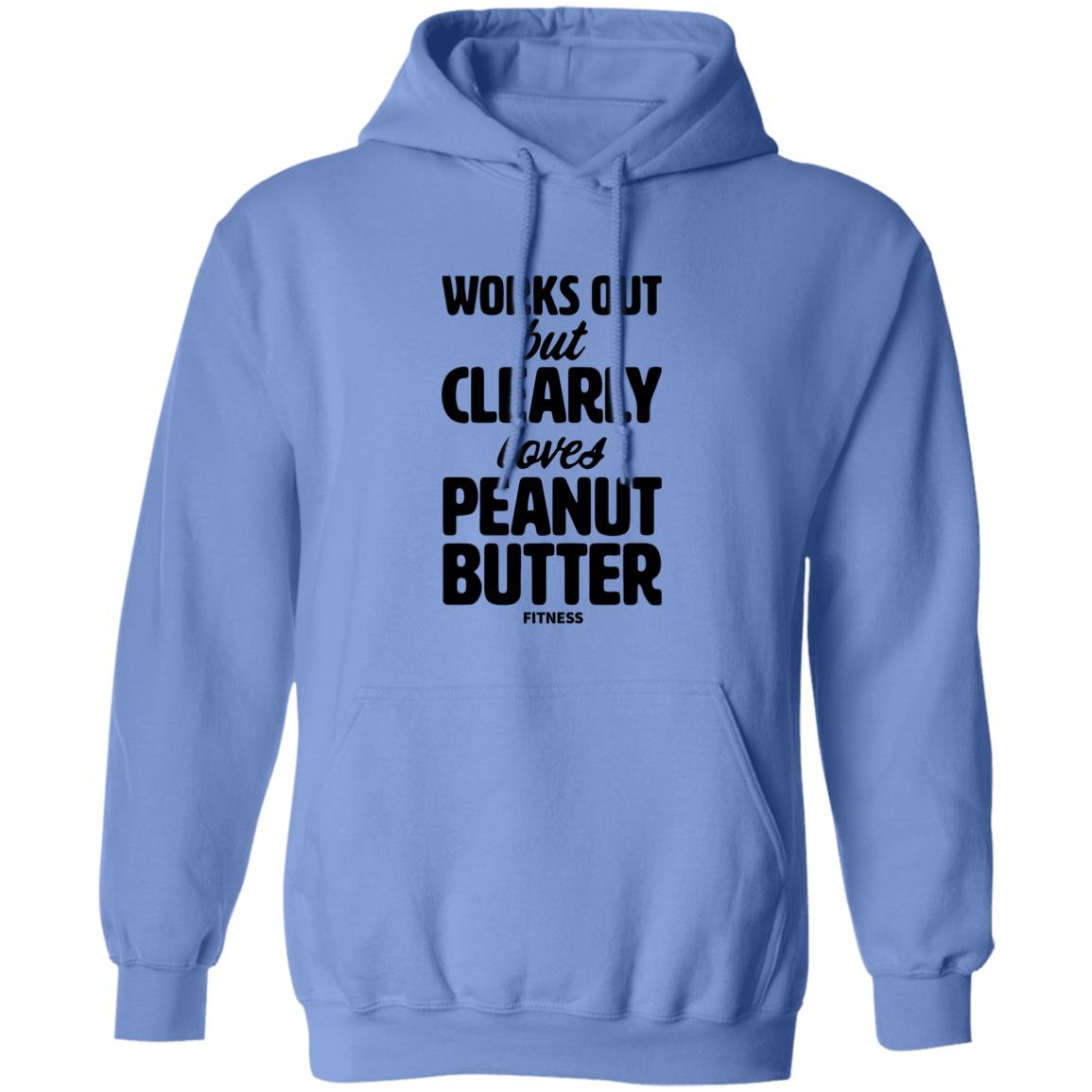 Works Out But Clearly Loves Peanut Butter Fitness Shirt Peanut Butter Shirt Hoodie Sweatshirt - Teechipus