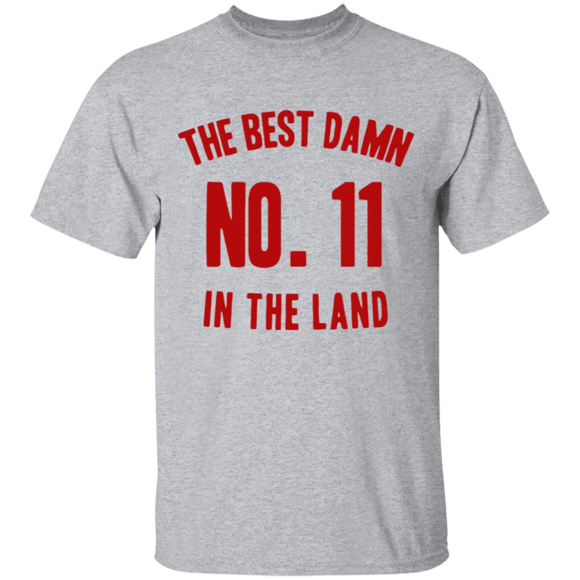 The Best Damn No. 11 In The Land T Shirt Ryan Shazier The Best Damn No11 In The Land Shirt Hoodie Sweatshirt - Teechipus